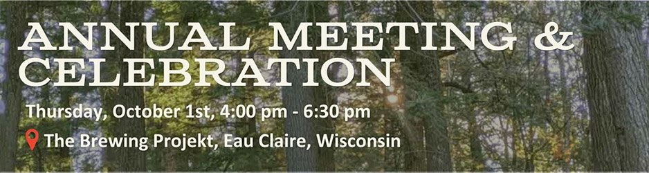 Landmark Annual Meeting, Oct. 1 , 2026 from 4-6:30 at The Brewing Projekt in Eau Claire, WI
